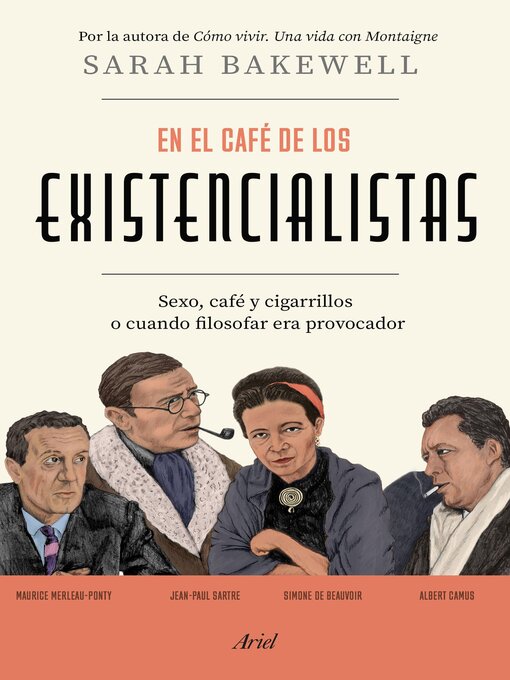 Title details for En el café de los existencialistas by Sarah Bakewell - Available